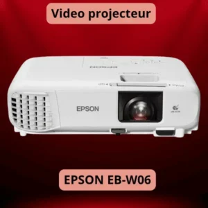 EPSON EB-W06 (VIDEO PROJECTEUR )